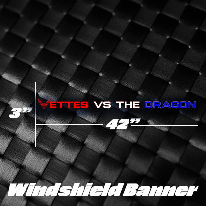 Vettes Vs. The Dragon Windshield Banner