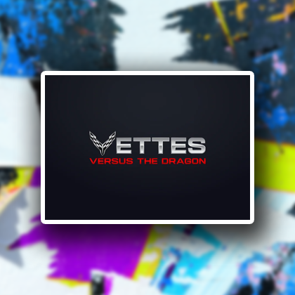 Vettes Vs The Dragon