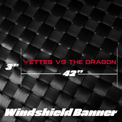 Vettes Vs. The Dragon Windshield Banner