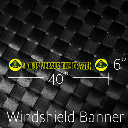 Lotus Vs The Dragon Windshield Banner